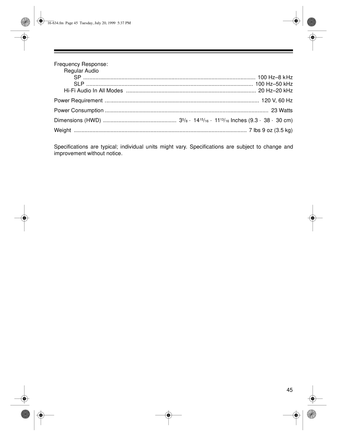 Optimus 64, 65 owner manual Frequency Response Regular Audio 100 Hz-8 kHz 