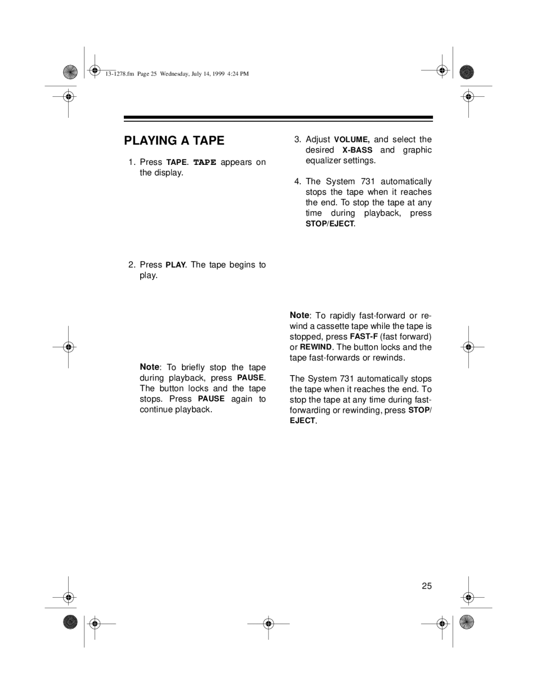 Optimus 731 owner manual Playing a Tape 