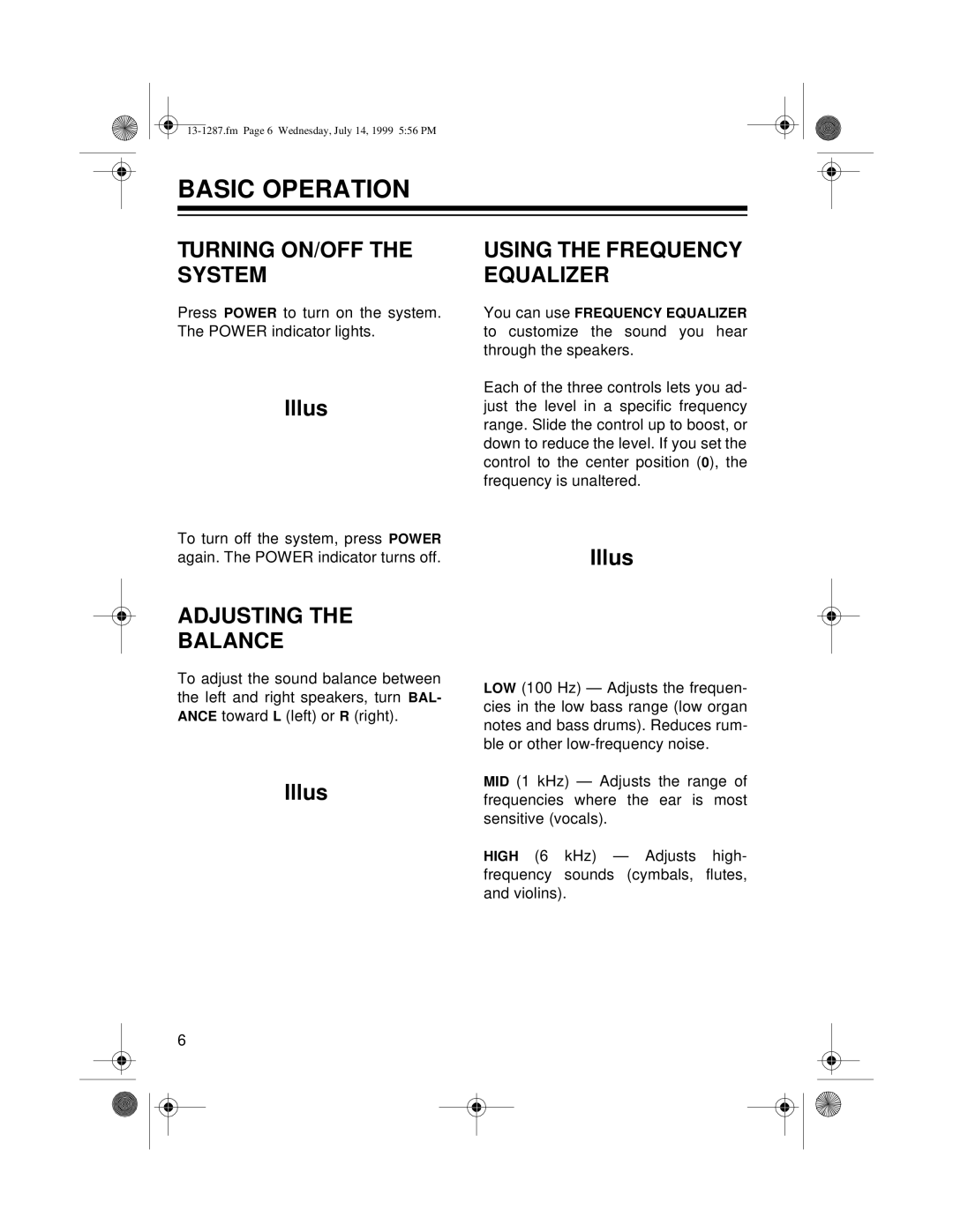 Optimus 740 owner manual Basic Operation, Turning ON/OFF the System, Using the Frequency Equalizer, Adjusting Balance 