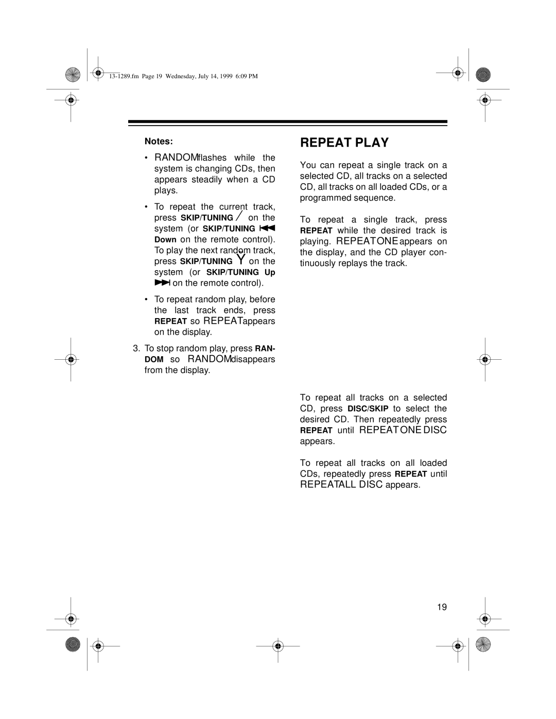 Optimus 742 owner manual Repeat Play 