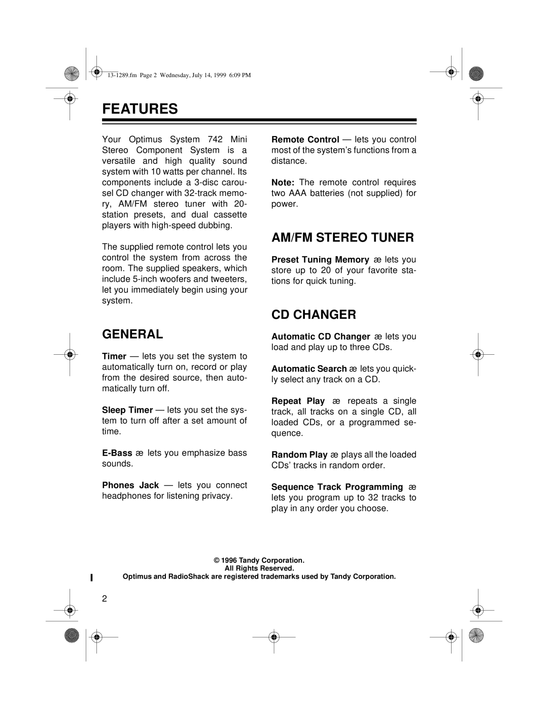 Optimus 742 owner manual Features, AM/FM Stereo Tuner, General, CD Changer 