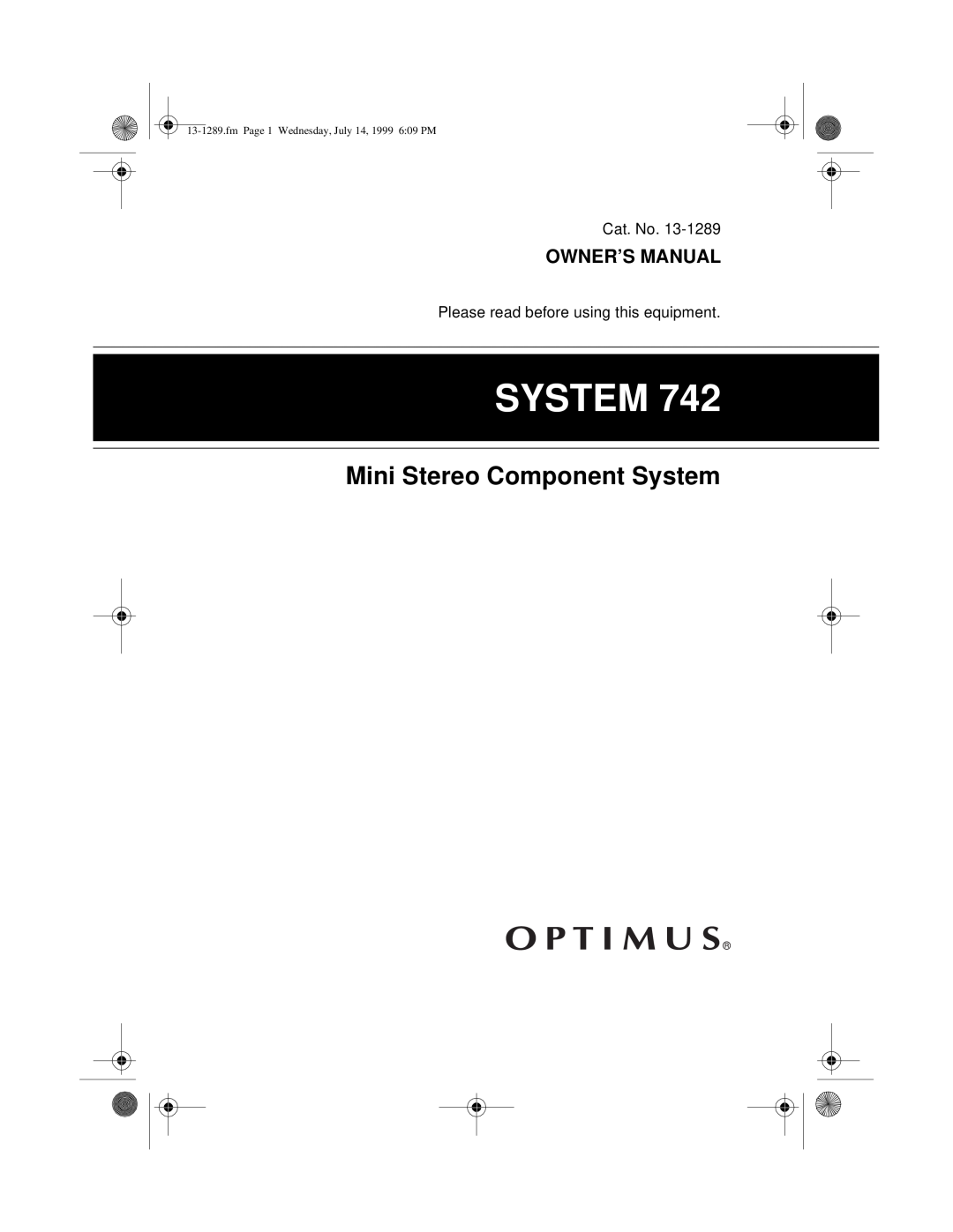 Optimus 742 owner manual Mini Stereo Component System, Owner’S Manual, fmPage 1 Wednesday, July 14, 1999 6:09 PM 