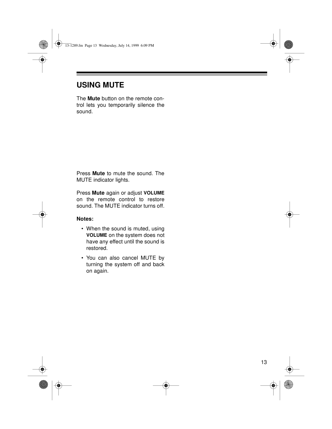 Optimus 742 owner manual Using Mute 