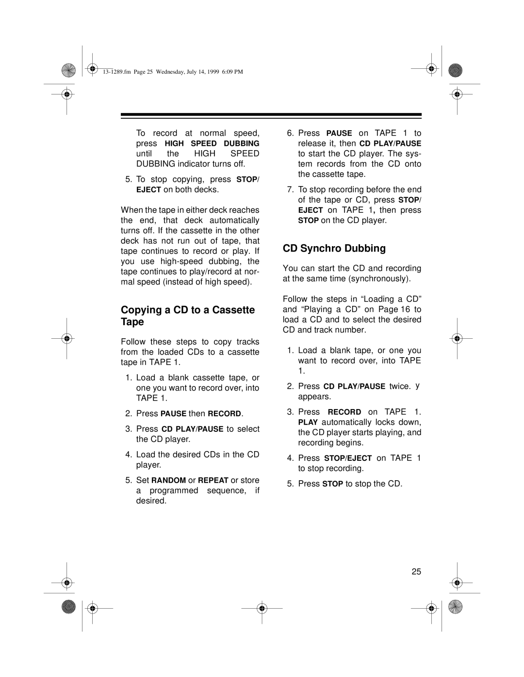 Optimus 742 owner manual Copying a CD to a Cassette Tape, CD Synchro Dubbing 