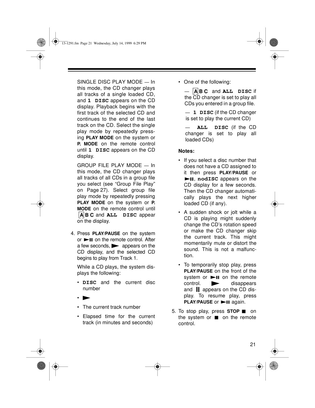 Optimus 744 owner manual To stop play, press Stop on System or on the remote control 