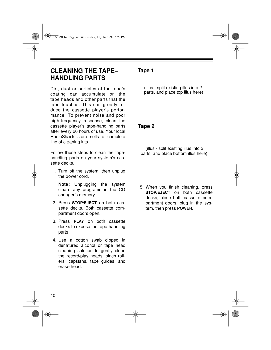 Optimus 744 owner manual Cleaning the TAPE- Handling Parts, Tape 