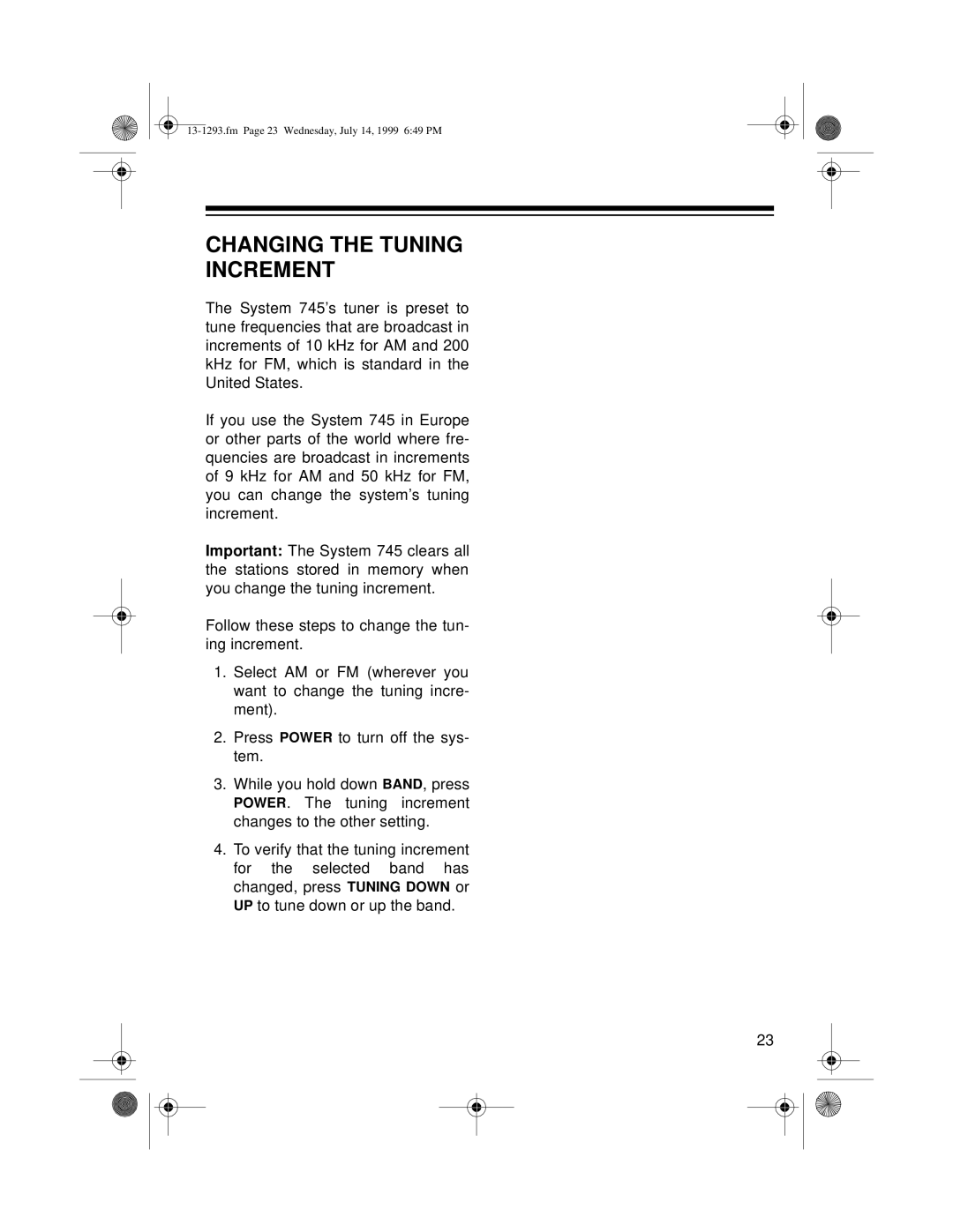 Optimus 745 owner manual Changing the Tuning Increment 