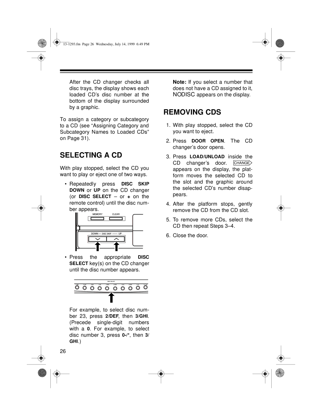 Optimus 745 owner manual Selecting a CD, Removing CDS 