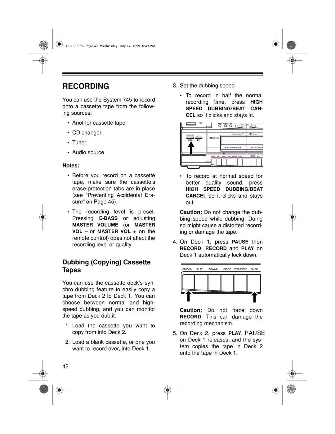 Optimus 745 owner manual Recording, Dubbing Copying Cassette Tapes 