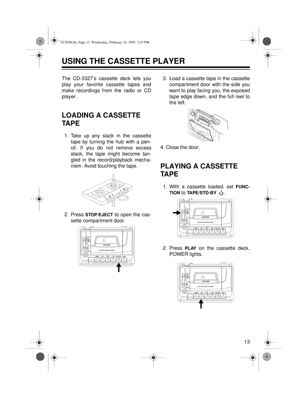 Optimus CD-3327 owner manual Using the Cassette Player, Loading a Cassette Tape, Playing a Cassette Tape 