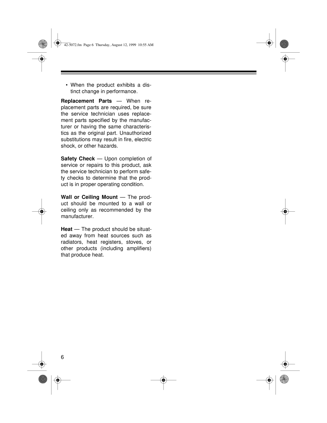 Optimus CD-8250 owner manual When the product exhibits a dis- tinct change in performance 