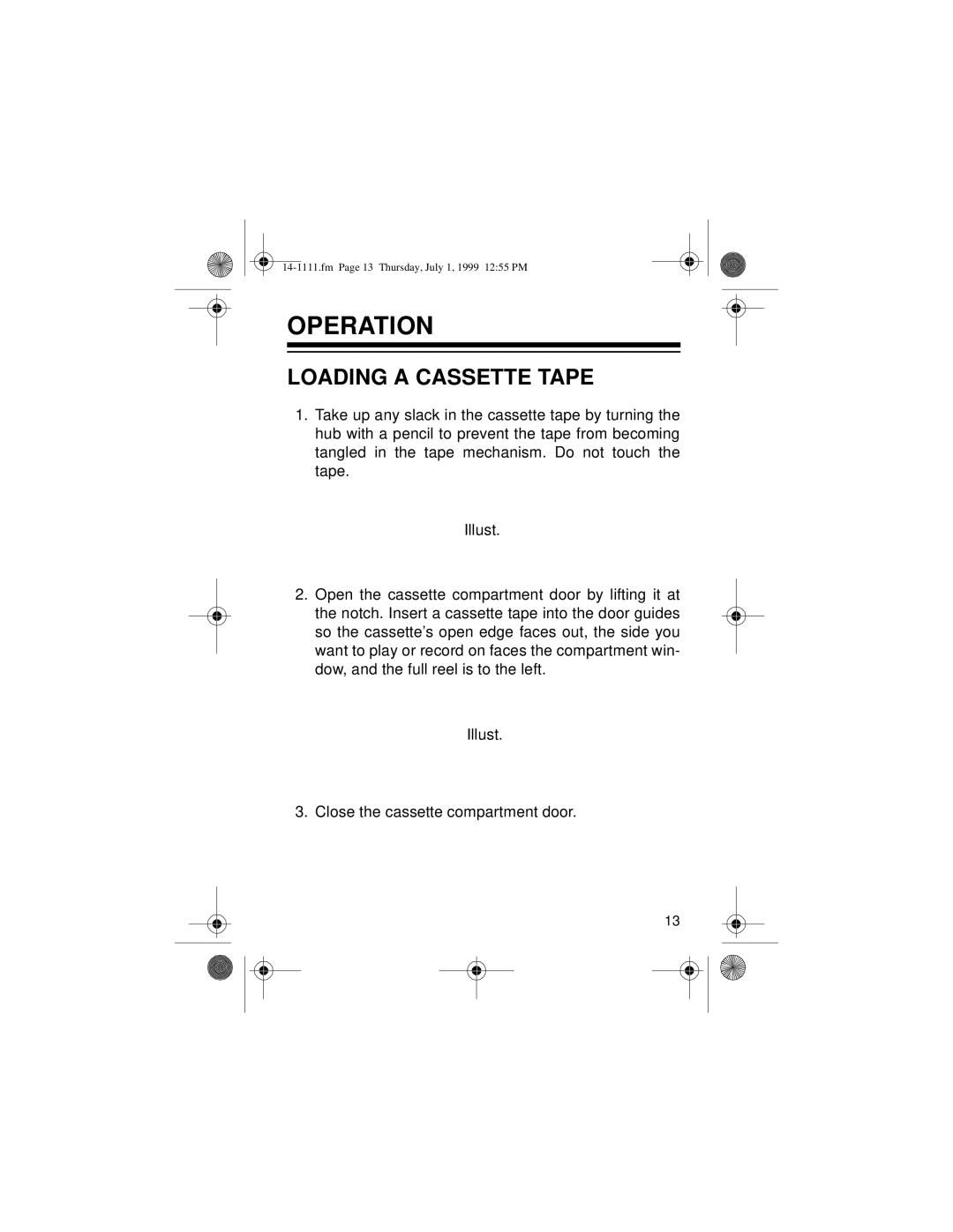 Optimus CTR-106 owner manual Operation, Loading a Cassette Tape 