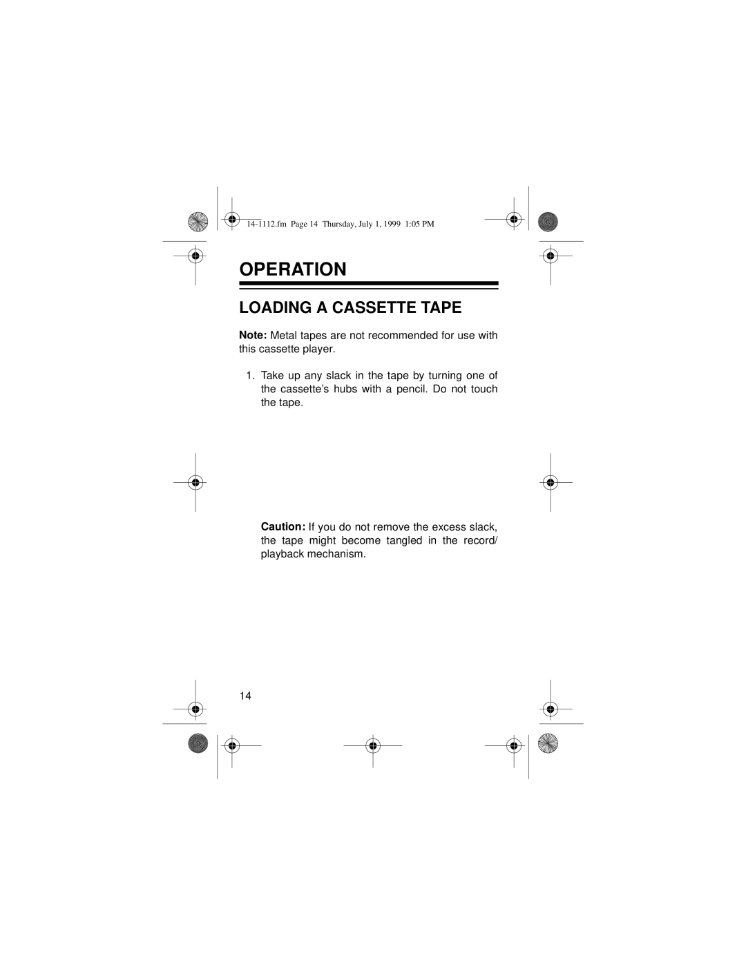 Optimus CTR-107 owner manual Operation, Loading a Cassette Tape 