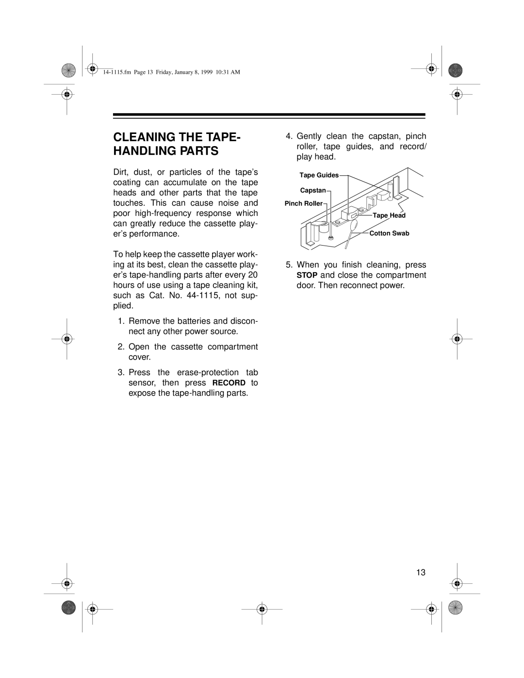 Optimus CTR-108 owner manual Cleaning the TAPE- Handling Parts 