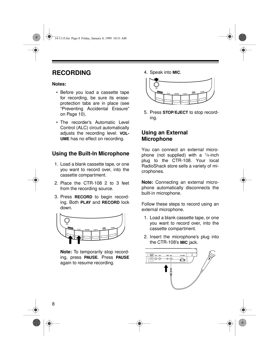 Optimus CTR-108 owner manual Recording, Using the Built-In Microphone, Using an External Microphone 