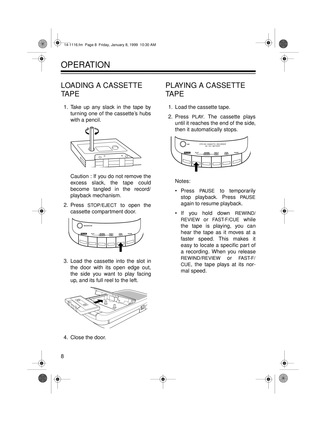 Optimus CTR-109 owner manual Operation, Loading a Cassette Tape, Playing a Cassette Tape 