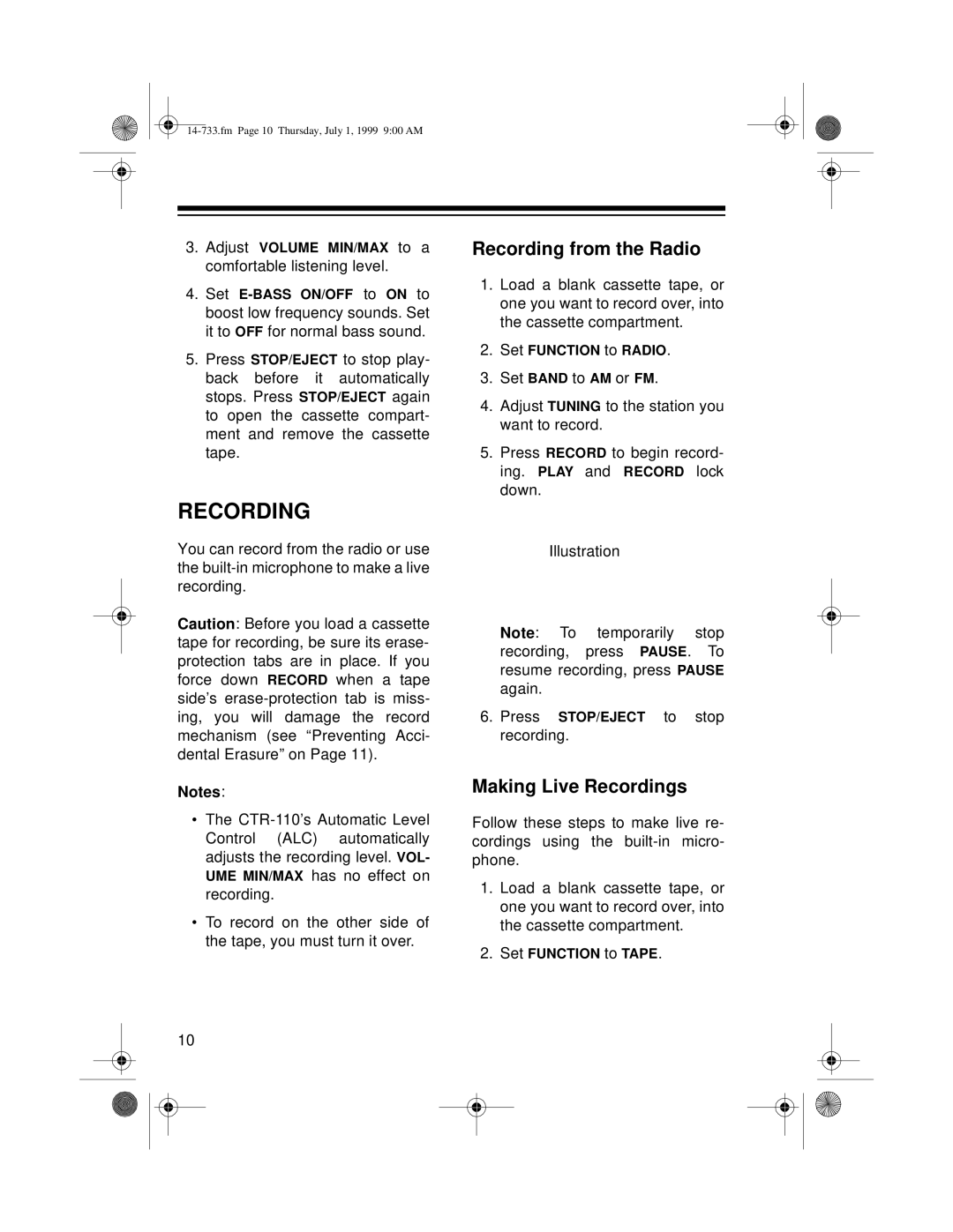 Optimus CTR-110 owner manual Recording from the Radio, Making Live Recordings 