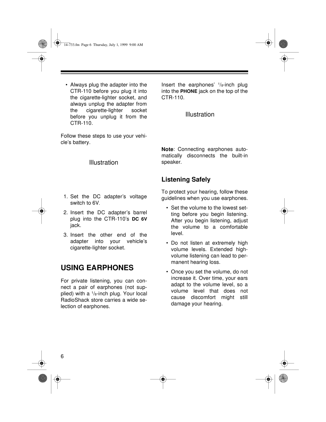 Optimus CTR-110 owner manual Using Earphones, Listening Safely 