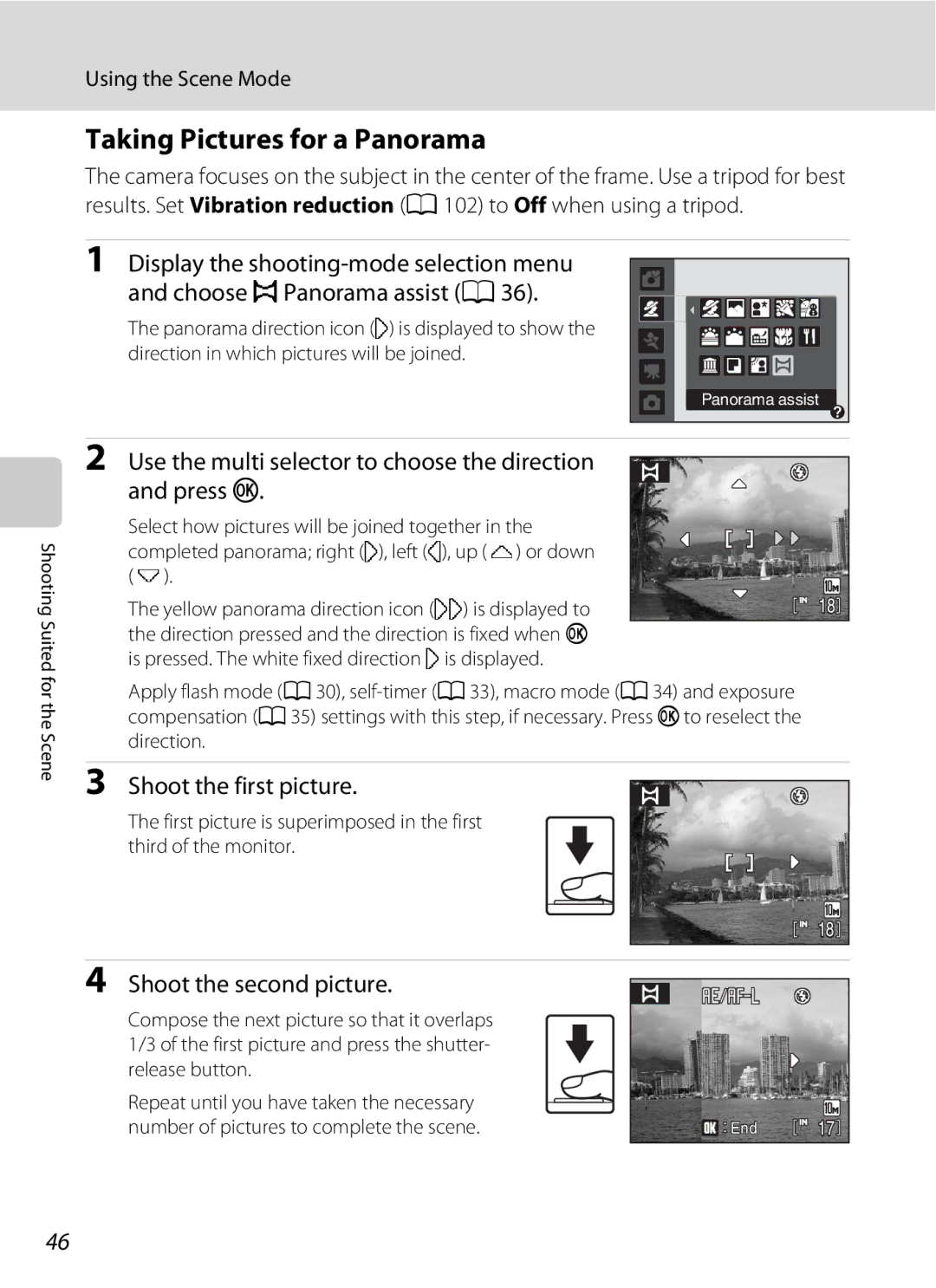 Optimus L100 user manual Taking Pictures for a Panorama, Use the multi selector to choose the direction Press k 