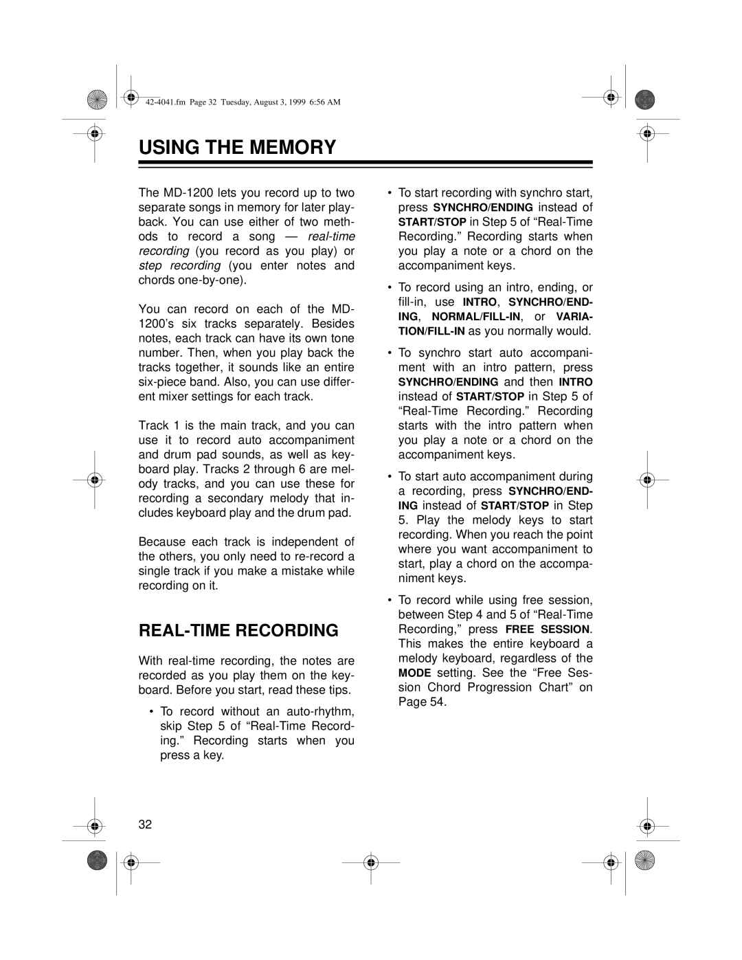 Optimus MD-1200 owner manual Using the Memory, REAL-TIME Recording 