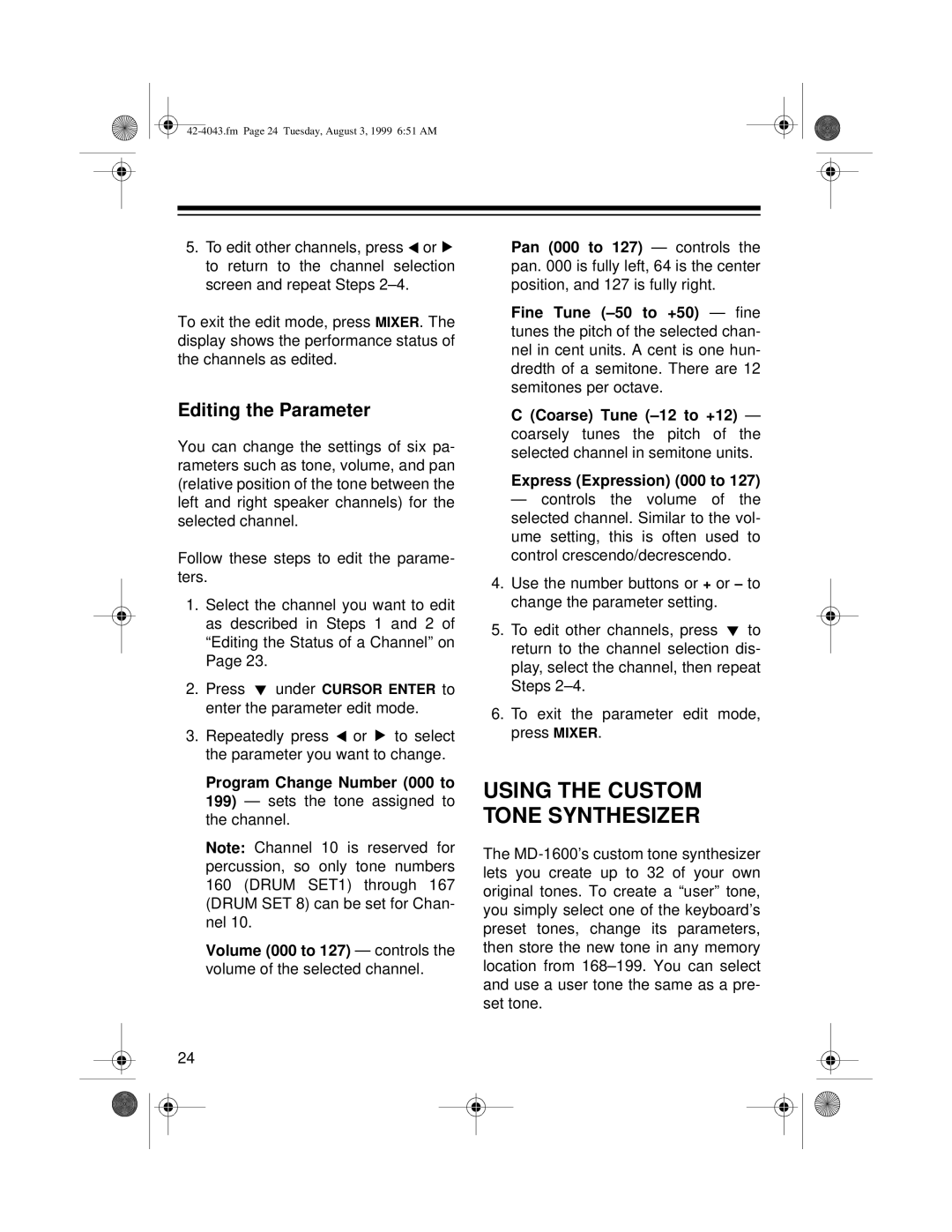 Optimus MD-1600 owner manual Using the Custom Tone Synthesizer, Editing the Parameter 