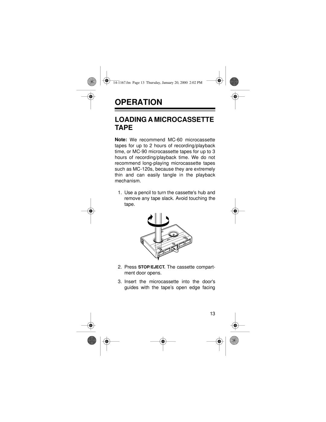 Optimus MICRO-39 owner manual Operation, Loading a Microcassette Tape 