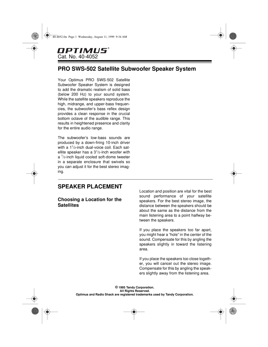 Optimus PRO SWS-502 manual Speaker Placement, Choosing a Location for the Satellites 