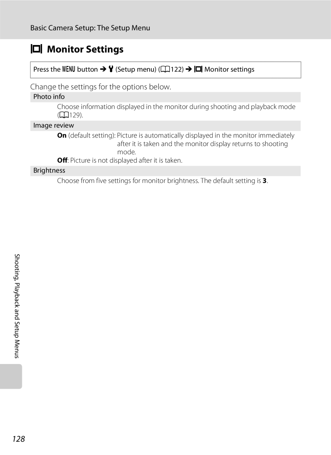 Optimus COOLPIXS630RED, COOLPIXS630BK user manual Monitor Settings, 128, Change the settings for the options below 