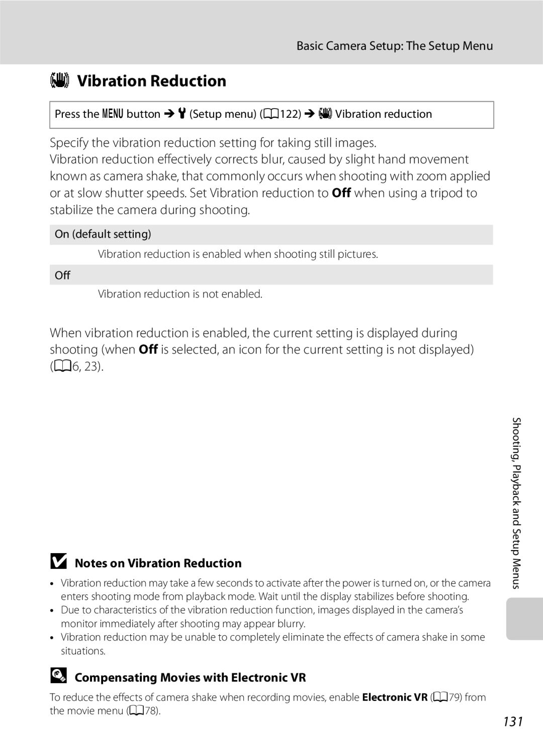 Optimus COOLPIXS630RED, COOLPIXS630BK user manual Vibration Reduction, 131, Compensating Movies with Electronic VR 