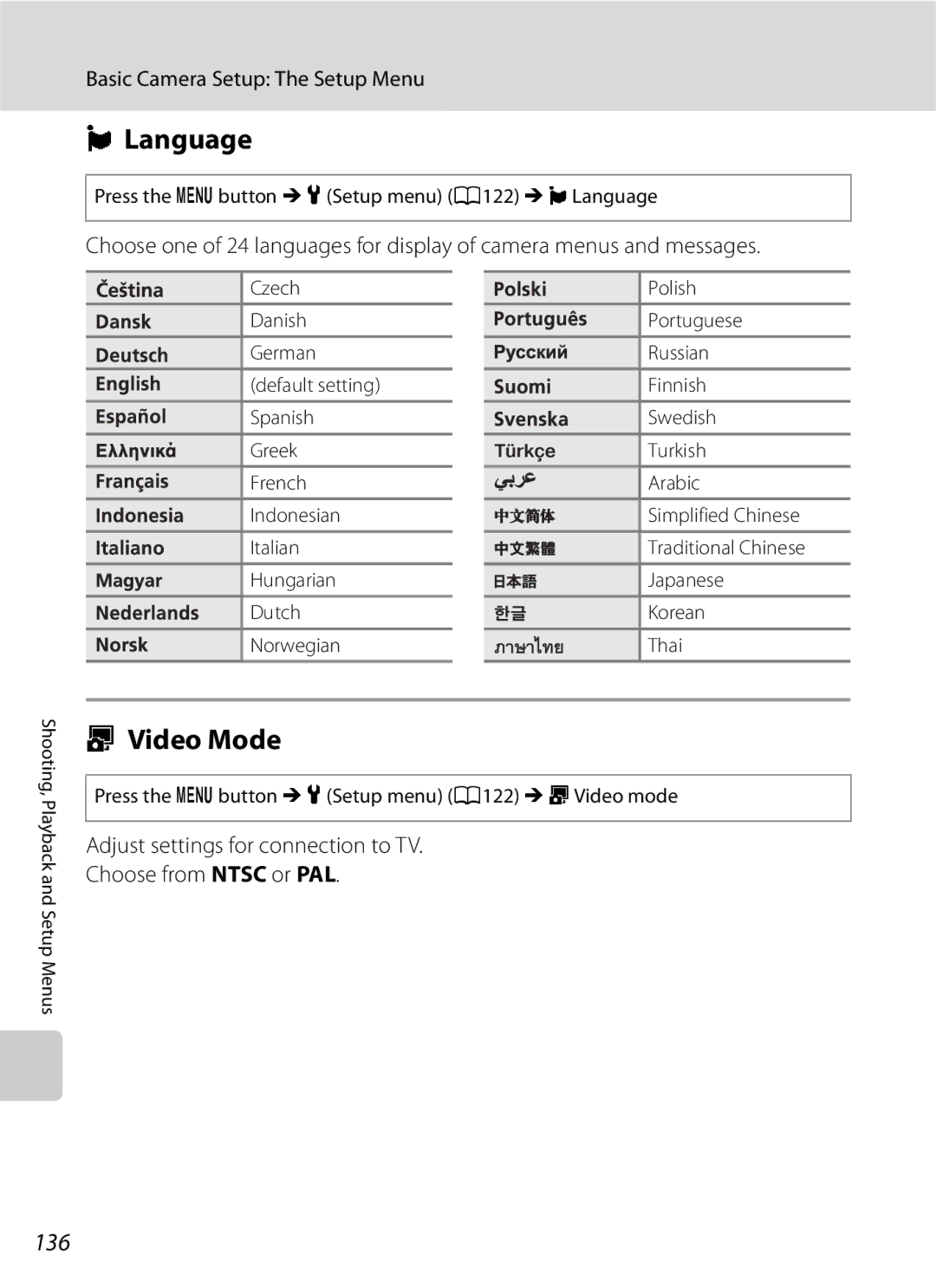 Optimus COOLPIXS630BK, COOLPIXS630RED user manual Video Mode, 136, Press the d button M z Setup menu A122 M n Language 