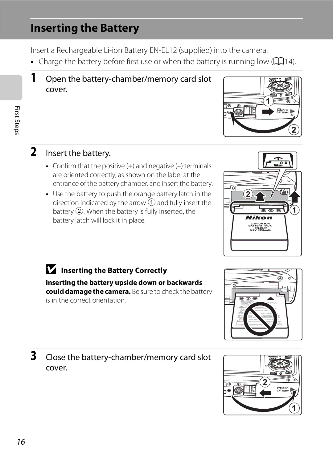 Optimus COOLPIXS630BK Inserting the Battery, Open the battery-chamber/memory card slot cover, Insert the battery 