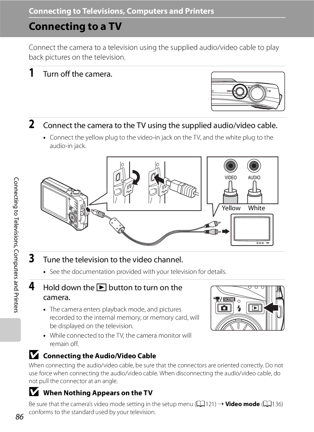 Optimus COOLPIXS630RED Connecting to a TV, Tune the television to the video channel, Connecting the Audio/Video Cable 