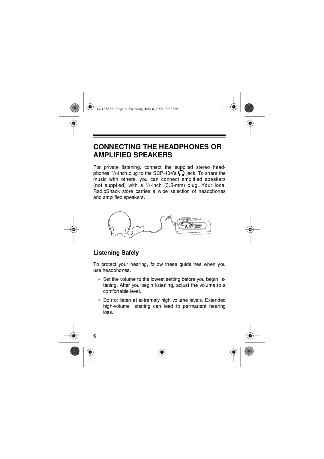 Optimus SCP-104 owner manual Connecting the Headphones or Amplified Speakers, Listening Safely 