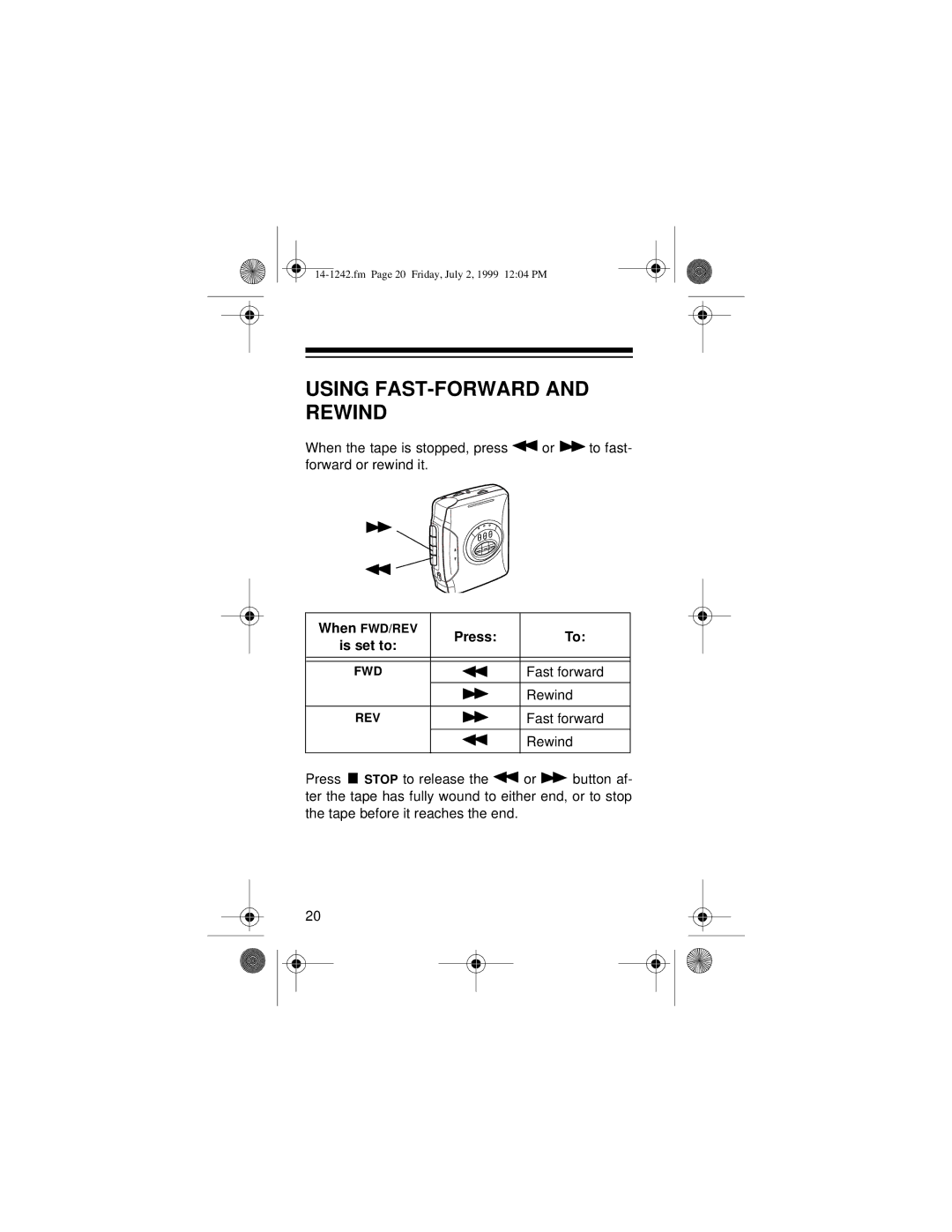 Optimus SCP-96 owner manual Using FAST-FORWARD and Rewind, Press Is set to 