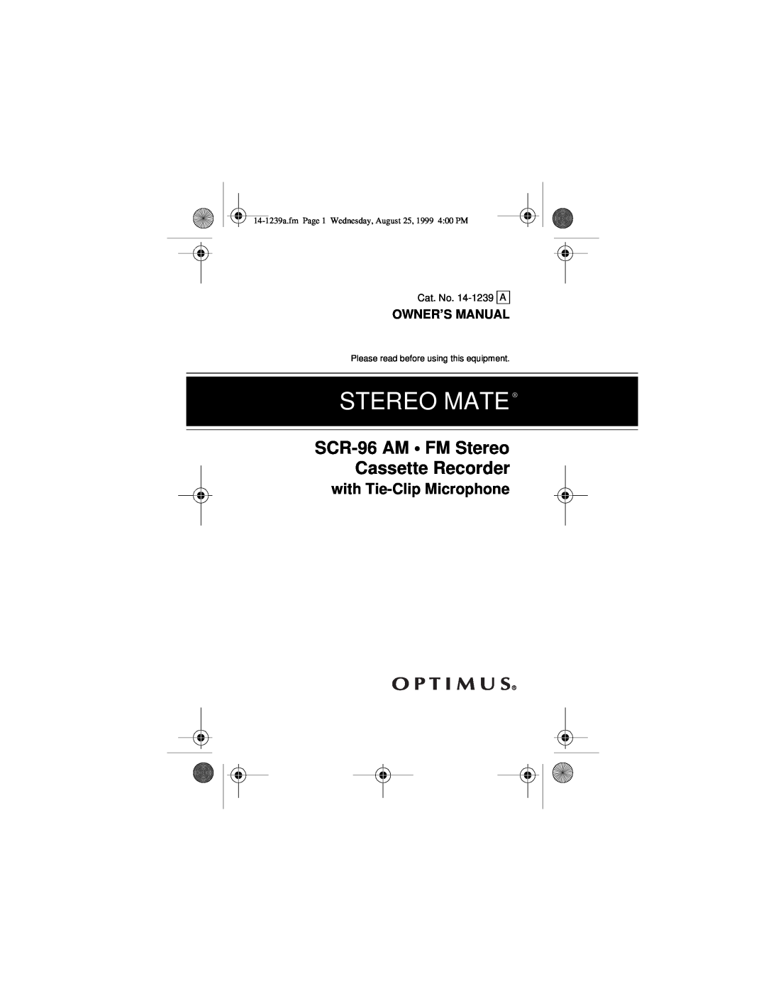 Optimus owner manual Stereo Mate, SCR-96AM FM Stereo Cassette Recorder, with Tie-ClipMicrophone 