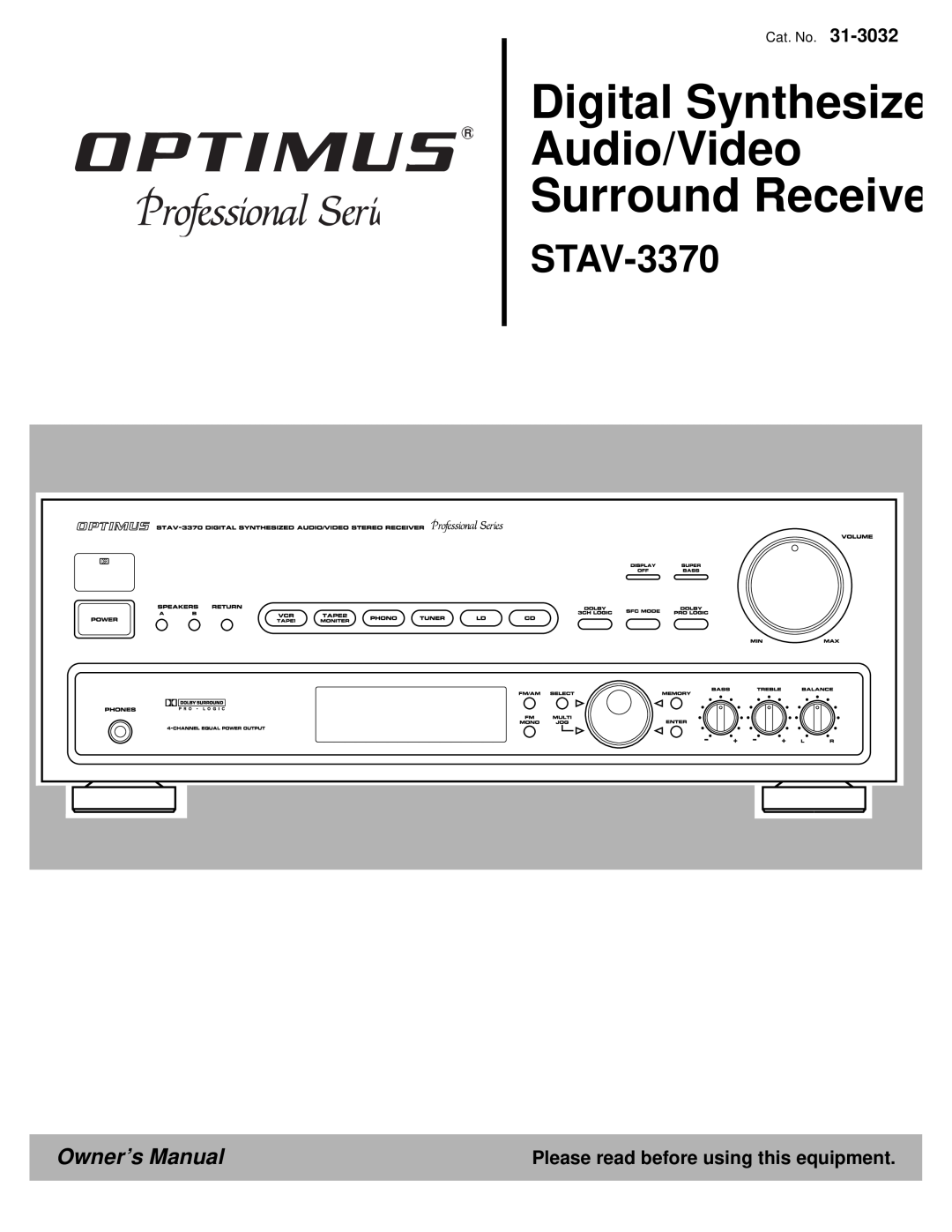 Optimus STAV-3370 owner manual Please read before using this equipment, Digital Synthesize Audio/Video Surround Receive 