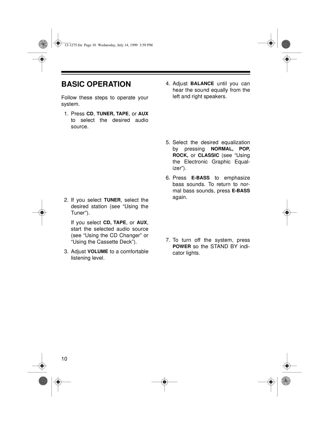 Optimus SYSTEM 728 owner manual Basic Operation 