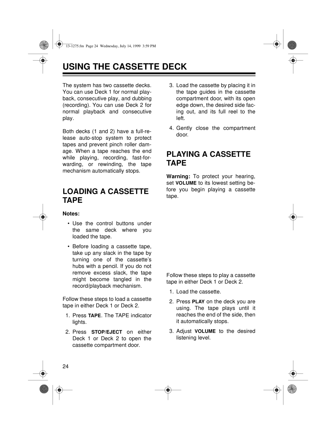 Optimus SYSTEM 728 owner manual Using The Cassette Deck, Loading A Cassette Tape, Playing A Cassette Tape 