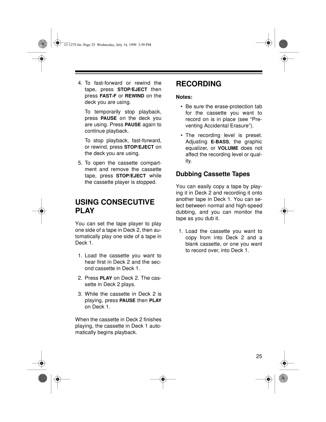 Optimus SYSTEM 728 owner manual Using Consecutive Play, Recording, Dubbing Cassette Tapes 