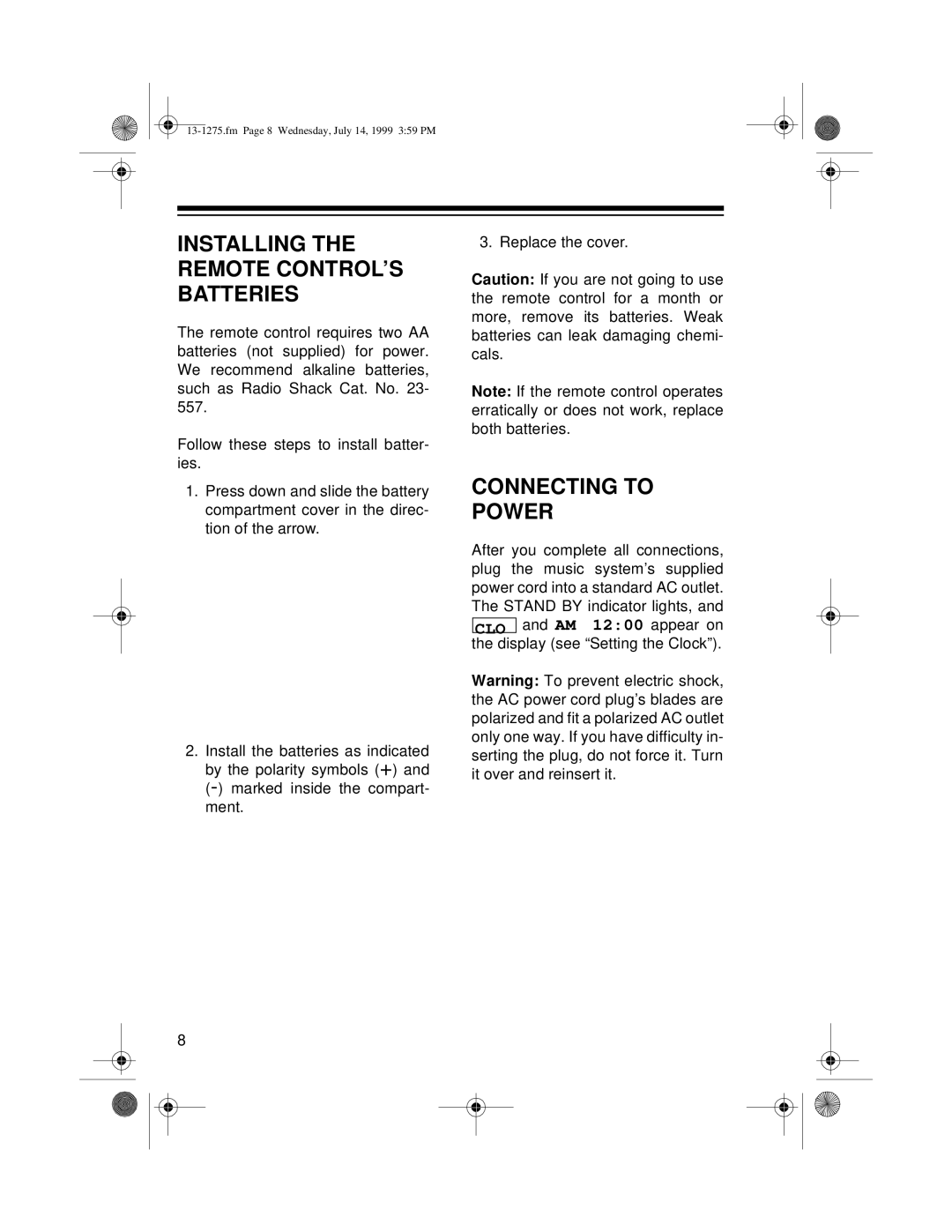 Optimus SYSTEM 728 owner manual Connecting To Power, Installing The Remote Control’S Batteries 