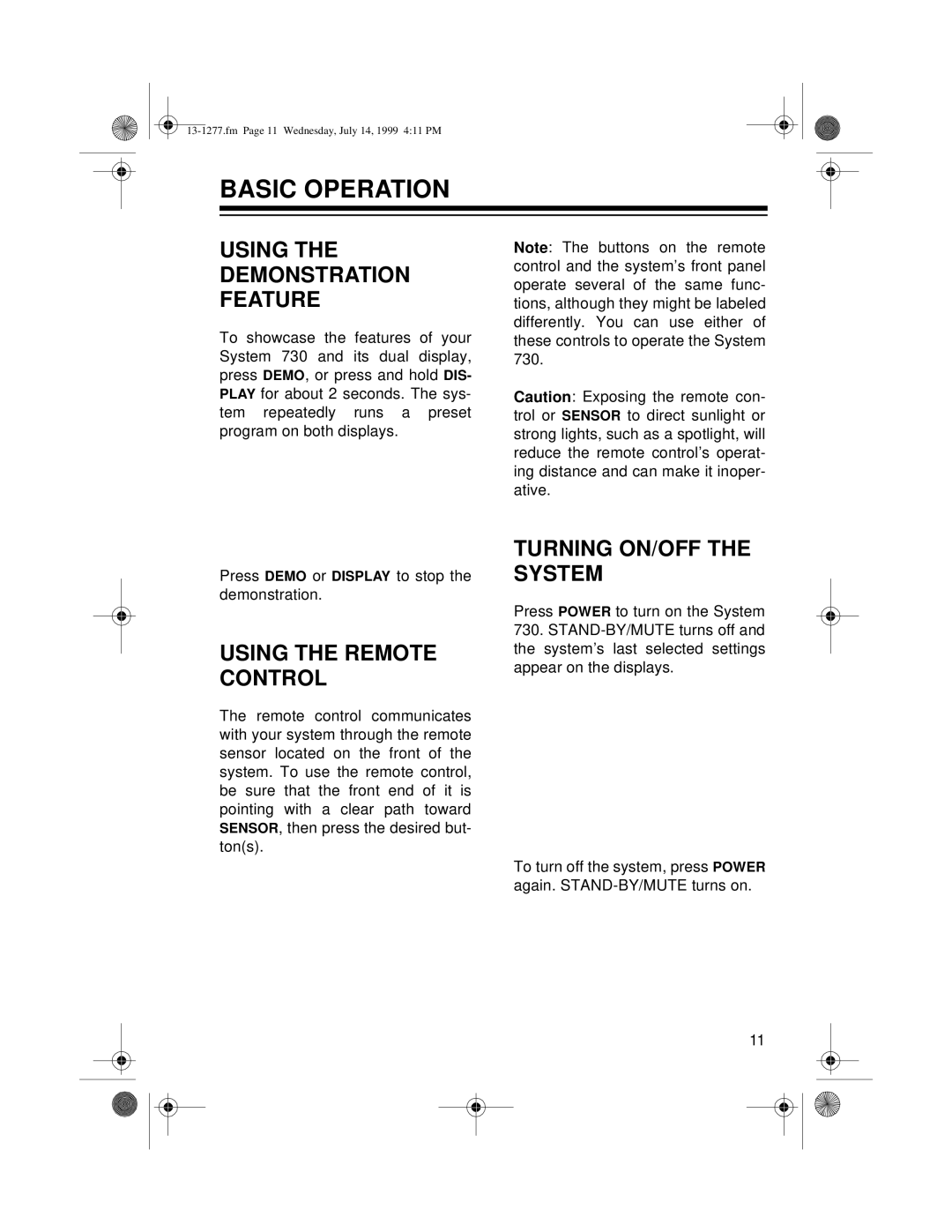 Optimus SYSTEM 730 owner manual Basic Operation, Using the Remote Control, Turning ON/OFF the System 