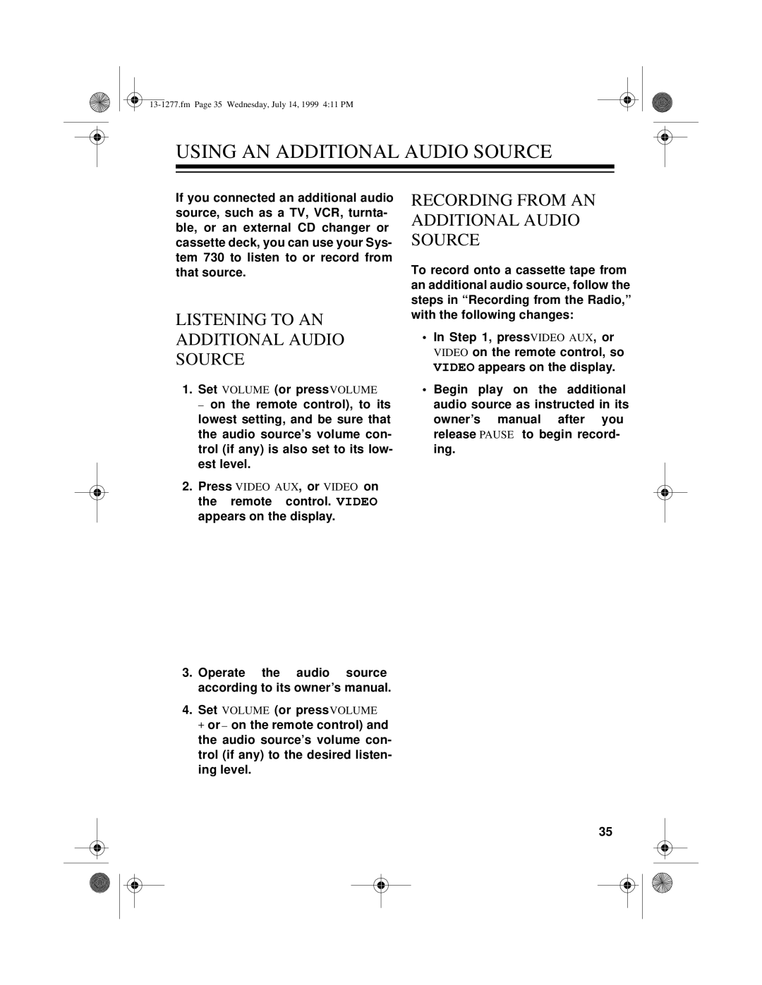 Optimus SYSTEM 730 owner manual Using AN Additional Audio Source, Listening to AN Additional Audio Source 