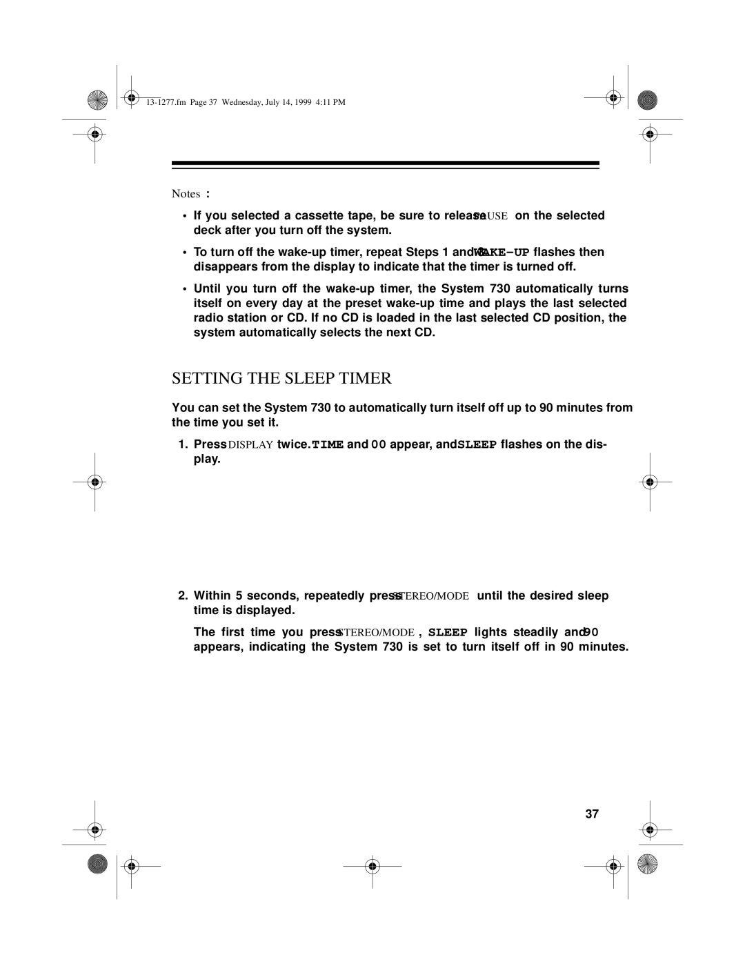 Optimus SYSTEM 730 owner manual Setting the Sleep Timer 