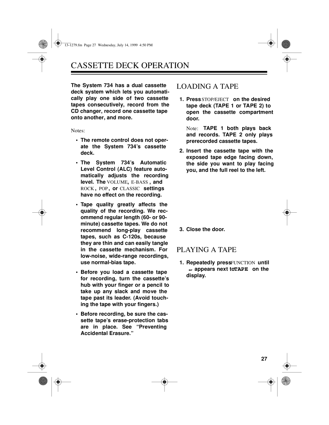 Optimus SYSTEM 734 owner manual Cassette Deck Operation, Loading a Tape, Playing a Tape 