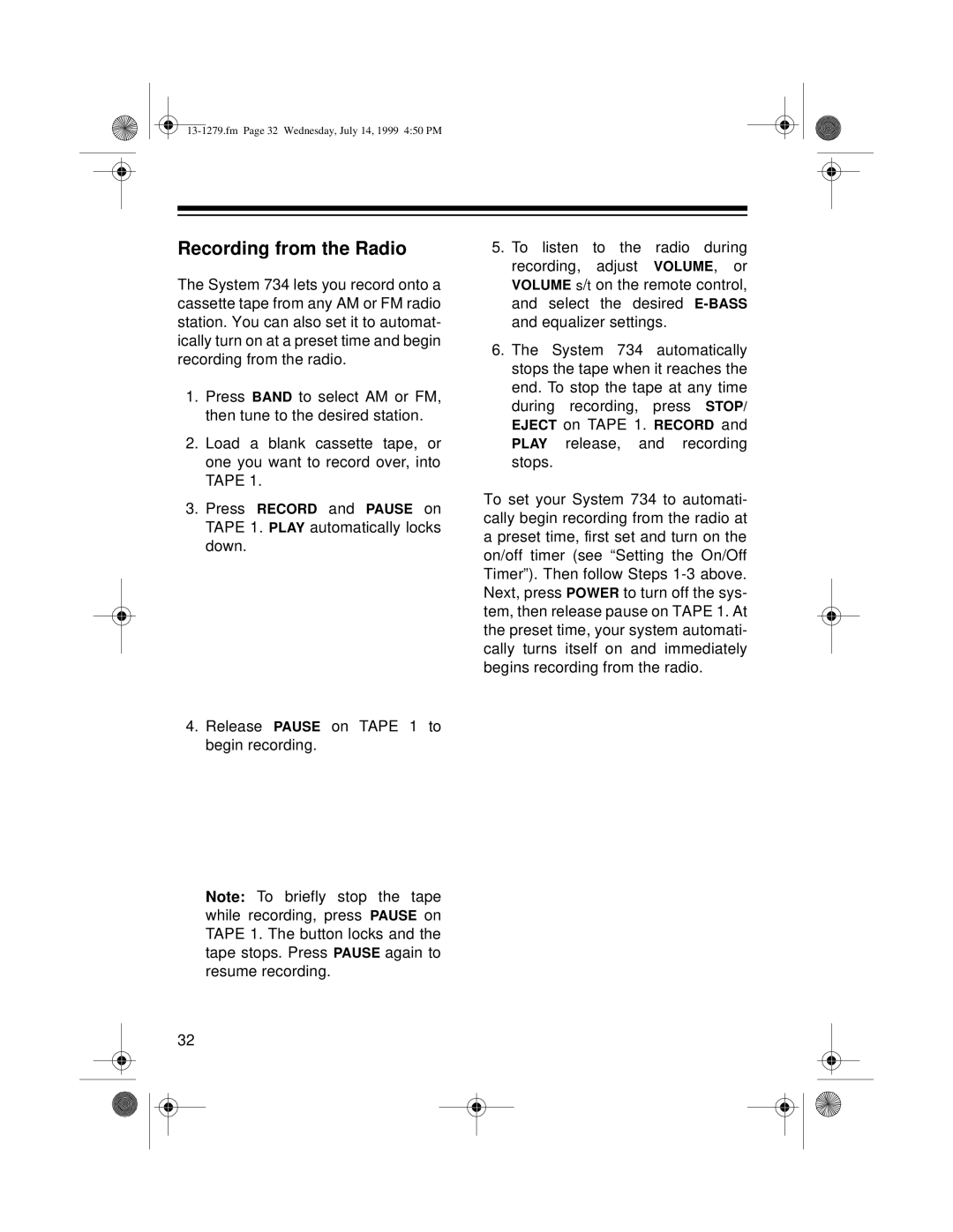 Optimus SYSTEM 734 owner manual Recording from the Radio 