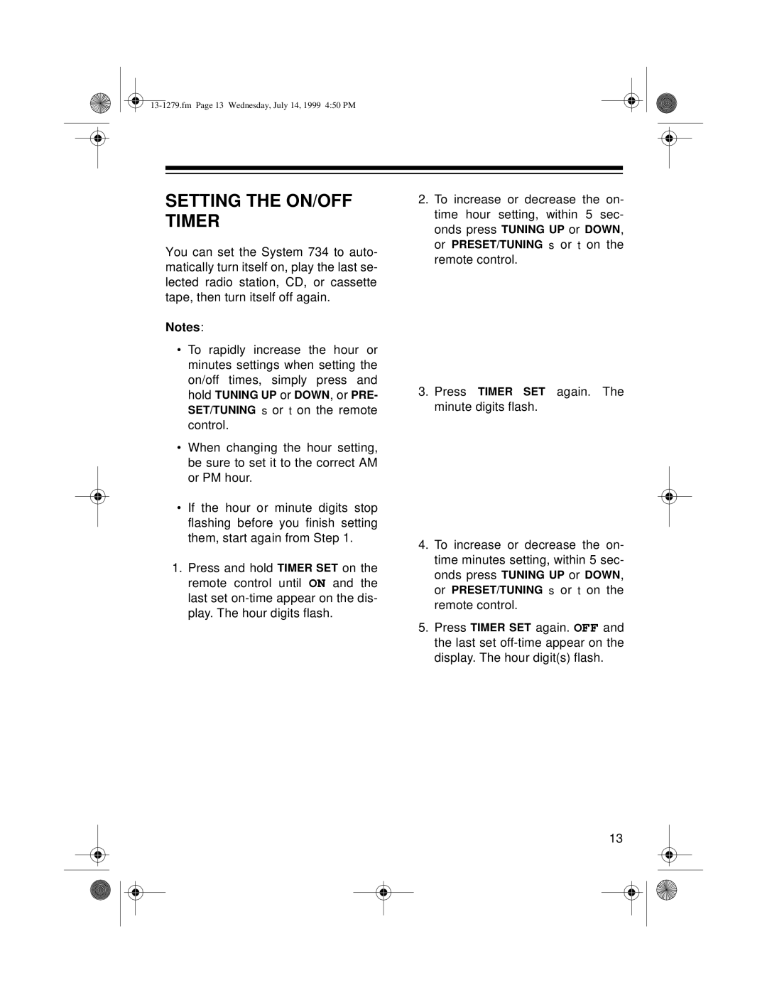Optimus SYSTEM 734 owner manual Setting The On/Off Timer 