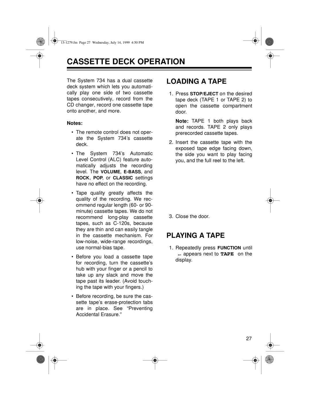 Optimus SYSTEM 734 owner manual Cassette Deck Operation, Loading A Tape, Playing A Tape 