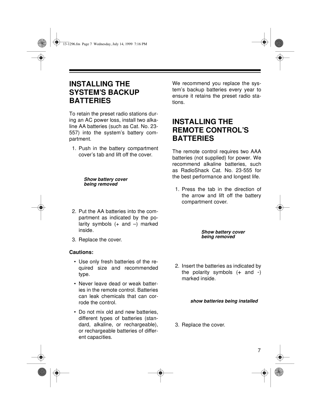 Optimus SYSTEM 748 owner manual Installing the SYSTEM’S Backup Batteries 