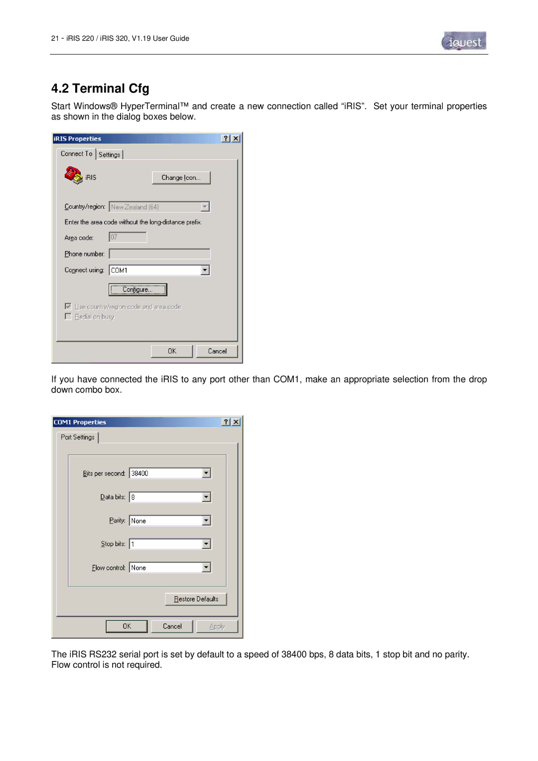 Optiquest iRIS 220, iRIS 320 manual Terminal Cfg 