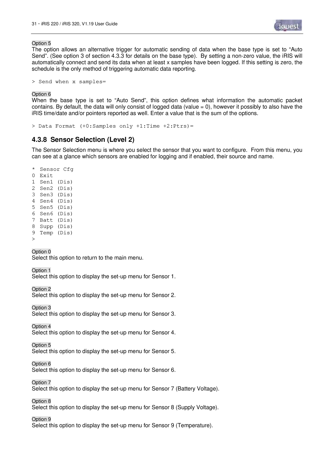 Optiquest iRIS 220, iRIS 320 manual Sensor Selection Level 